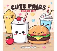 Cute Pairs: A Fun Coloring Book with 50 Adorable Designs: Coloring Book of Adorable Pairs for Kids and Adults