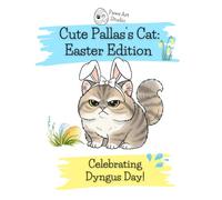 Cute Pallas’s Cat Easter Coloring Book: 30+ Funny Grumpy Cat Scenes for a Unique Easter and Dyngus Day