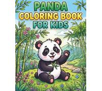 Cute Panda Coloring Book for Kids Ages 4-8: 35 Bold and Easy Coloring Pages with Adorable Panda Adventures: 35 Bold and Easy Coloring Pages with Adorable Panda Adventures for Boys and Girls