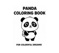 Cute Panda Coloring Book for Kids: Fun and Easy Designs with Big Simple Shapes