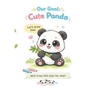 Cute Panda Drawing Book for Kids Ages 3-6: Easy Step-by-Step Drawing, Tracing & Creative Fun for Toddlers and Preschool Kids