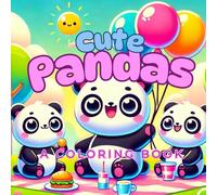 Cute Pandas: A Coloring Book