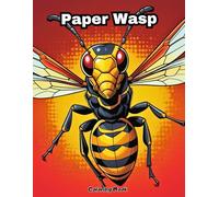Cute Paper Wasp Coloring Book: Adorable Flying Bug Designs for Toddlers!