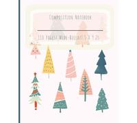Cute Pastel Christmas Tree Composition Notebook: Whimsical Pink and Teal Pastel Holiday Trees | Wide Ruled Paper for School, Journaling, and Notes | 7.5 x 9.25 Inches, 110 Pages