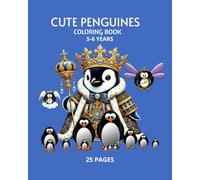 Cute Penguin Coloring Book: Cute Penguin Coloring Book