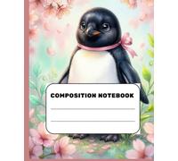 Cute Penguin Composition Notebook Wide Ruled • 100 Pages • Adorable Penguin Cover for School & Home: Fun & Cozy Design | kids & teens