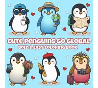 Cute Penguins Go Global: A Kawaii Coloring Journey Around the World
