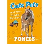 Cute Pets! And How to Care For Them: Ponies