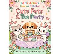 Cute Pets & Tea Party: Kids coloring book