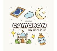 Cute & Playful: Ramadan Coloring Book for Kids and Adults, Easy and Simple Designs, Featuring lovely Ramadan: Fun and Relaxing Islamic Coloring Pages
