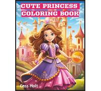 Cute Princess Coloring Book 3: A Jumbo Royal Adventure for Kids | Big Pages of Magical Fun | 8.5 x 11 Inch Activity Book for Girls |