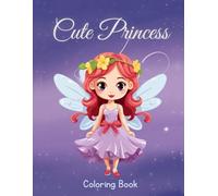 Cute Princess Coloring Worksheet: 50 Enchanting Castle and Fairy Tale Pages for Little Princesses