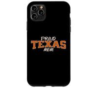 Cute proud Texas Mom. Fan of Texas and down South Sports Custodia per iPhone 11 Pro Max