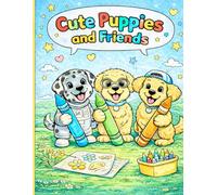 Cute Puppies and Friends