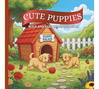 Cute Puppies - Bold and Easy Coloring Book