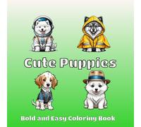 Cute Puppies: Bold and Easy Coloring Book for Adults and Kids, Simple Kawaii-Style Puppies for a Relaxing Time