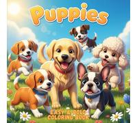 Cute Puppies Coloring Book: A Delightful Collection of 65 Cute Puppy Illustrations for All Ages |134 Pages of Paw-some Puppy Fun for Kids, Teens & Adults