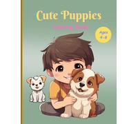 Cute Puppies Coloring Book for Kids Ages 4-8: Adorable Puppy Fun for Little Artists