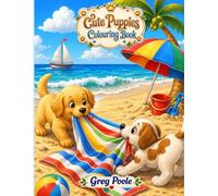 Cute Puppies Colouring Book Volume 2: Puppies at Play