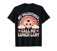 Cute Rainbow My Valentines Call Me Lunch Lady Funny Humor Maglietta