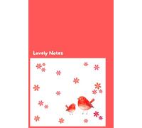 Cute Red Bird and Floral Notebook: Lovely Notes Nature Illustration Journal, 6 x 9 Inches with 120 Pages of Ruled Paper
