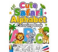 Cute Safari Alphabet Coloring Book