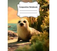 Cute Seal Ocean Composition Notebook: Wide Ruled 110 Pages • 7.5 x 9.25 • Matte Cover • Field Margin Lines for School, Notes, Writing