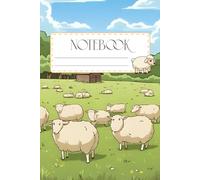 Cute Sheep Themed Notebook For Kids - 6" x 9" | 110 Lined Pages | Great Gift For Girls & Boys | White Interior | With date fields: Adorable book with ... notes, Kids journaling & Daily Reflection