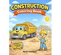 Cute & Simple Construction Coloring Book: Trucks, Diggers & Building Activities | Ages 4-8