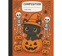 CUTE SOOKY Composition Notebook Wide Ruled | Motivational Quotes on Every Page | Halloween Anime Black Cat with Pumpkins, Skeletons & Spider Webs | ... Daily journaling | 7.5 x 9.25 | 120 Pages