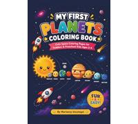 Cute Space Coloring Pages for Toddlers & Preschool Kids Ages 2-6: Fun and Easy Solar System Coloring Book Featuring the Sun, Moon, Mercury, Venus, Earth, Mars, Jupiter, Saturn, Uranus & Neptune