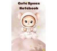 Cute Space Grid Notebook for Kids: Kawaii Astronaut Mouse Journal: Graph Paper Notebook with 120 Pages | Perfect for School, Math, Drawing & Writing