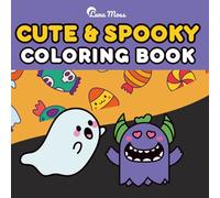 Cute & Spooky Coloring Book: Coloring Book for Adults and Kids, Bold and Easy, Simple and Big Designs Featuring Kawaii Characters, Cute Ghosts, ... Pattern Pages and More (Bold & Easy Coloring)