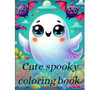 Cute Spooky Coloring Book: Fun Halloween Designs for Kids and Adults