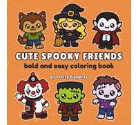 Cute Spooky Friends: Bold and Easy Coloring Book
