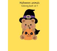 Cute spooky Halloween animals Coloring Book Kids ages 4-8 boys and girls or adults all ages