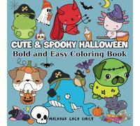 Cute & Spooky Halloween: Bold and Easy Coloring Book for Adults, Women, Teens, Halloween (Size 8.5"x8.5")
