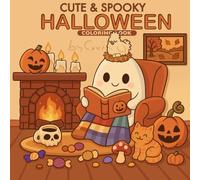Cute & Spooky Halloween Coloring Book: A Cute & Cozy Spooky Coloring Book with Ghosts, Pumpkins, Cats and More