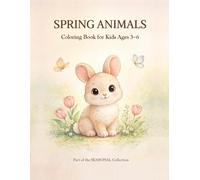 Cute Spring Animals for Kids Ages 3-6: Easy and Fun Coloring with Cute Baby Animals • Simple Thick Line Designs for Toddlers and Preschool