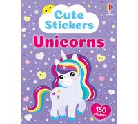 Cute Stickers Unicorns (Usborne Cute Stickers)