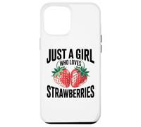 Cute Strawberry Girl Just a Girl Who Loves Strawberries Custodia per iPhone 12 Pro Max