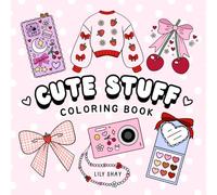 Cute Stuff Coloring Book: Simple and Cute Coquette Coloring Book, Bold and Easy for Relaxation for All Ages