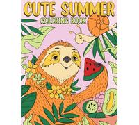 Cute Summer Coloring Book: Fluffy Coloring pages with Relaxing Summer Landscapes and Nature Illustrations for Kids Teens and Adults Calm