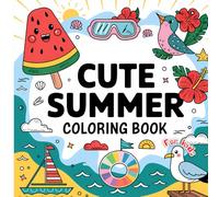 Cute Summer Coloring Book for Kids: Cute and Bold Summer Coloring Book for Kids - Fun, Easy, and Groovy Moments to Color