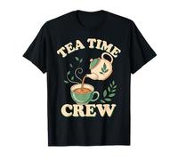 Cute Tea Time Crew Tea cup Tea Lover Women Girls Maglietta