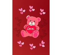 Cute Teddy Notebook: Perfect Gift For Valentine's Day, Simple Lined Hearts Composition Book