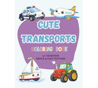 Cute Transports: Coloring Book