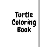 Cute Turtle Coloring Book