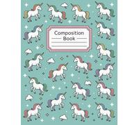 Cute Unicorn Aesthetic Preppy Composition Notebook: 120 Pages Composition Book, with Fantasycartoon Cover Design, ideal for Creative Writing, School ... Book, with Fantasycartoon Cover Design, ide