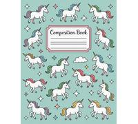 Cute Unicorn Aesthetic Preppy Composition Notebook: 120 Pages Composition Book, with Softwatercolors Cover Design, ideal for Drawing, School Notes, ... Book, with Softwatercolors Cover De